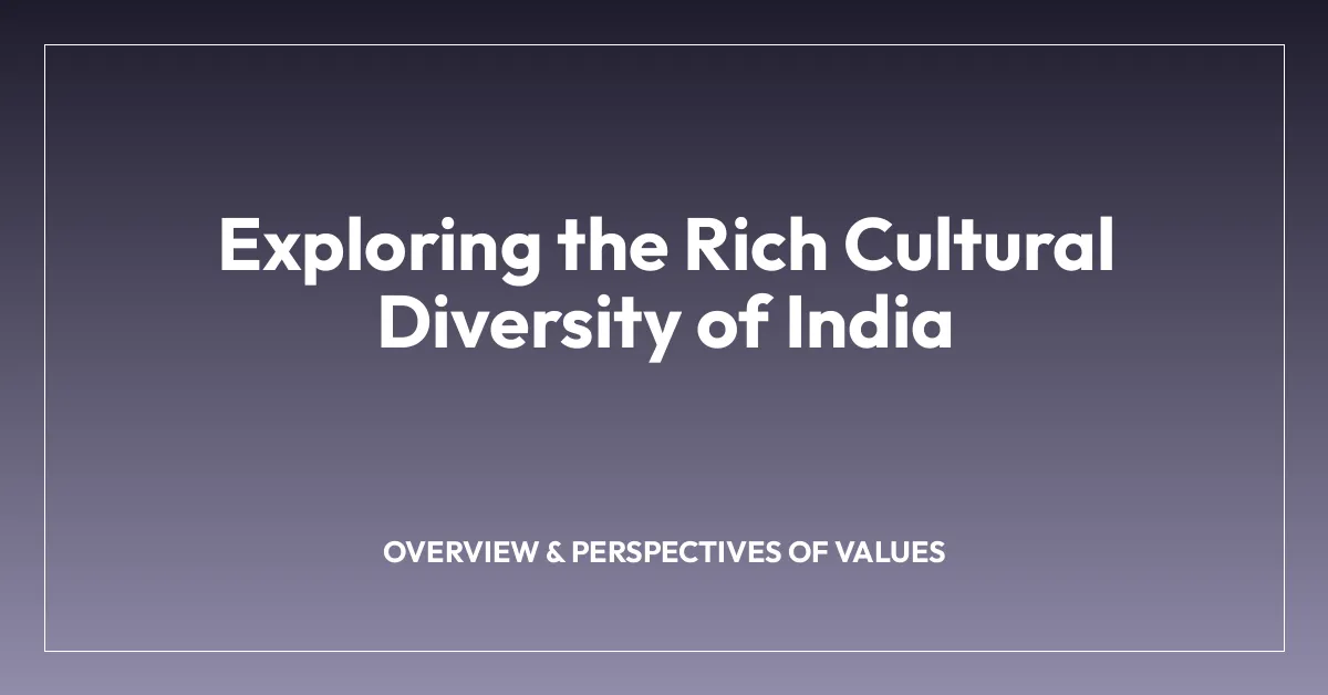 Exploring the Rich Cultural Diversity of India