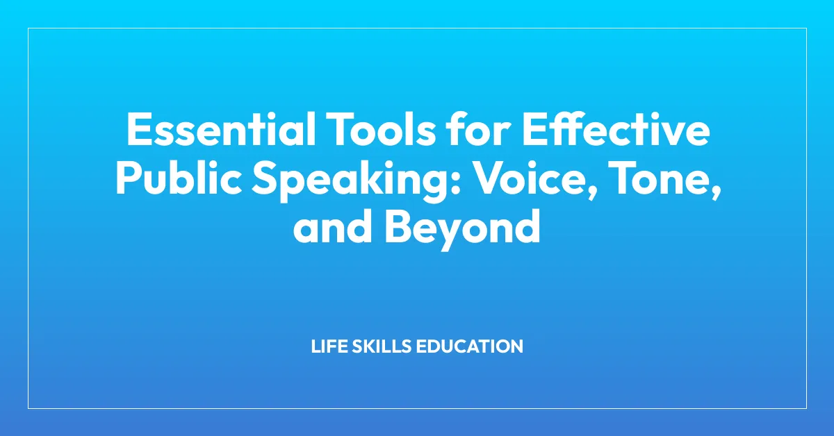 Essential Tools for Effective Public Speaking: Voice, Tone, and Beyond