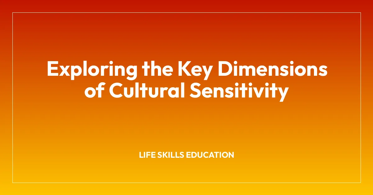 Exploring the Key Dimensions of Cultural Sensitivity