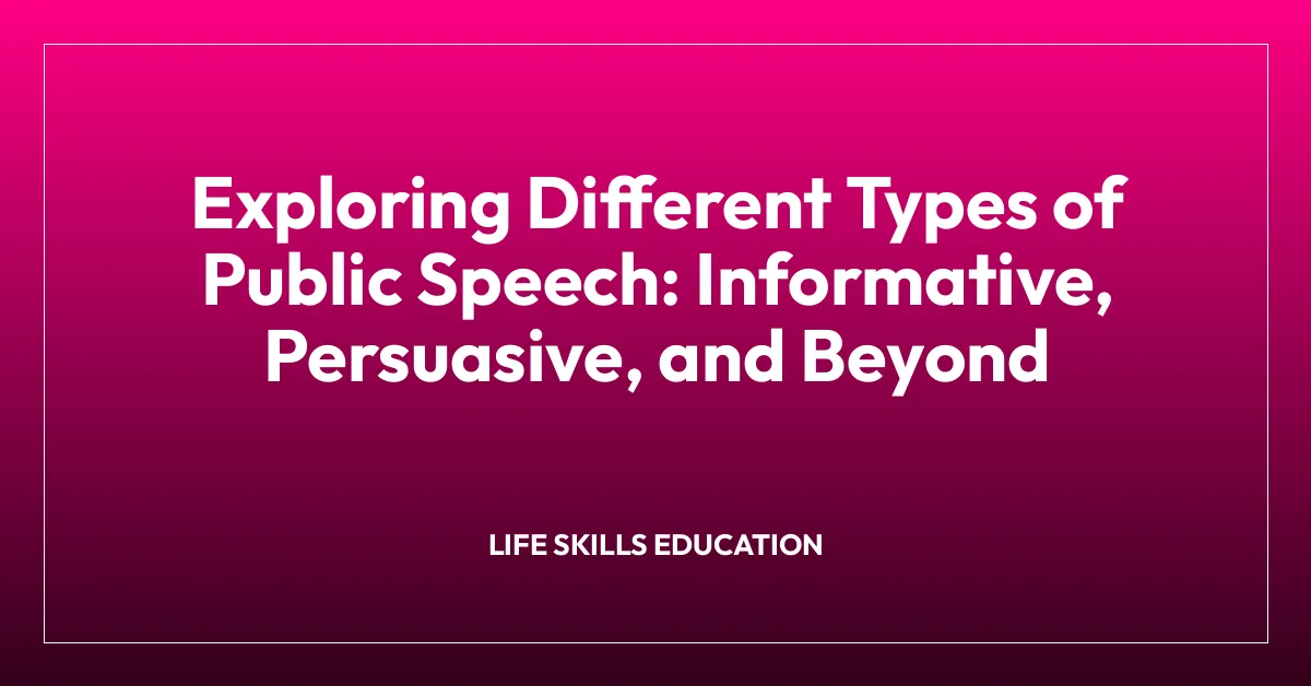 Exploring Different Types of Public Speech: Informative, Persuasive, and Beyond
