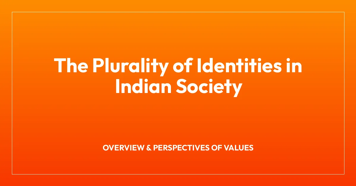 The Plurality of Identities in Indian Society
